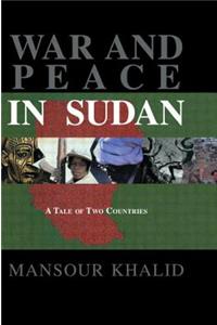 War and Peace In Sudan