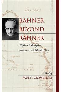 Rahner beyond Rahner