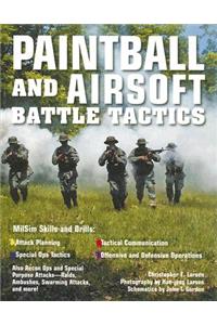 Paintball and Airsoft Battle Tactics