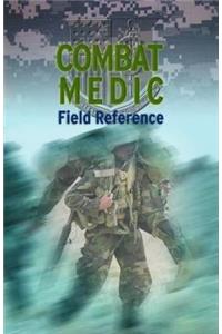 Combat Medic Field Reference
