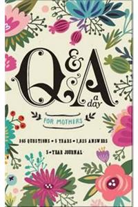 Q&a A Day For Mothers