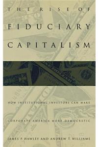 Rise of Fiduciary Capitalism