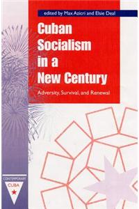 Cuban Socialism in a New Century