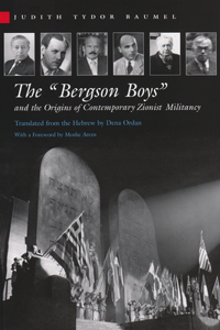 Bergson Boys and the Origins of Contemporary Zionist Militancy