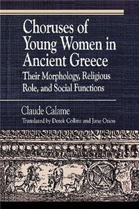 Choruses of Young Women in Ancient Greece