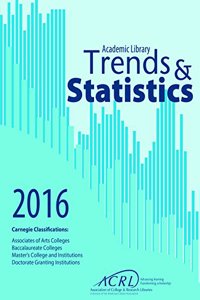 2016 ACRL Academic Library Trends and Statistics for Carnegie Classifications