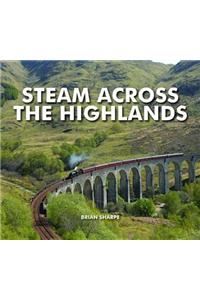 Steam Across The Highlands