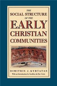 Social Structure of the Early Christian Communities