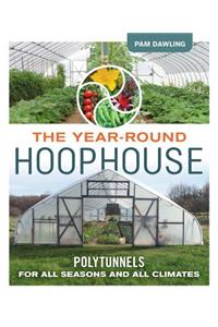 Year-Round Hoophouse
