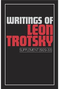 Writings of Trotsky, Leon (Supplement 1929-33)