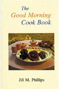 Good Morning Cookbook