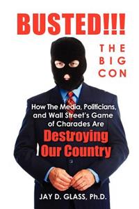 Busted! The Big Con