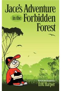 Jace's Adventure in the Forbidden Forest