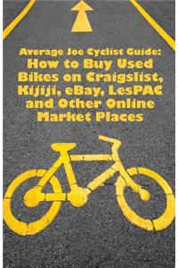 Average Joe Cyclist Guide
