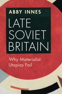 Late Soviet Britain