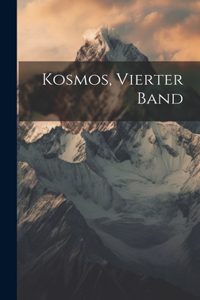 Kosmos, Vierter Band