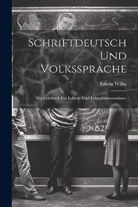 Schriftdeutsch Und Volkssprache
