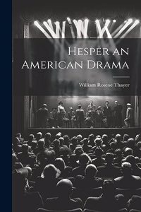 Hesper an American Drama