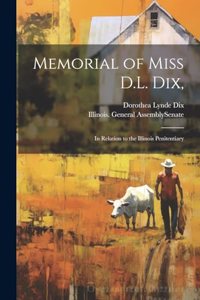 Memorial of Miss D.L. Dix,