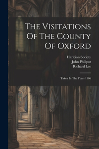 Visitations Of The County Of Oxford