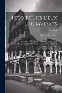 Histoire Des Deux Triumvirats