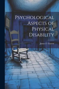 Psychological Aspects of Physical Disability