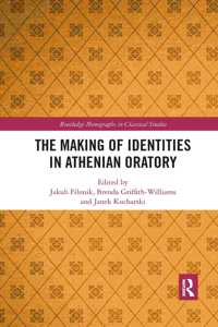 Making of Identities in Athenian Oratory