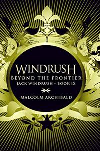 Beyond The Frontier (Jack Windrush Book 9)