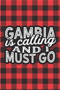 Gambia Is Calling And I Must Go