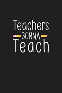 Teachers Gonna Teach