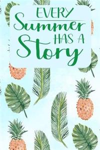 Every Summer Has A Story