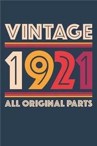 Vintage 1921 Notebook 'All Original Parts' - 98 Years Old Birthday Planner - Retro Journal for Women and Men - 98th Birthday Gift