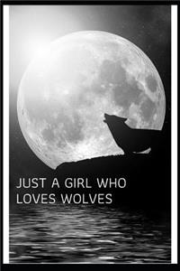 Just a Girl Who Loves Wolves