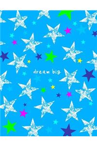 Dream Big