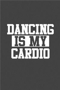 Dancing is My Cardio