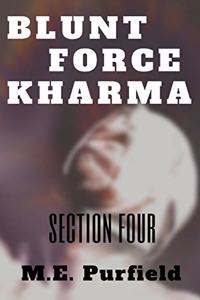 Blunt Force Kharma