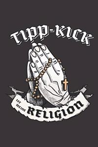 Tipp-Kick Ist Meine Religion