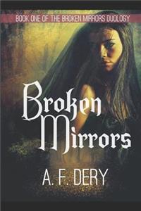 Broken Mirrors