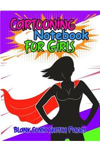 Cartooning Journal For Girls