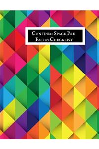 Confined Space Pre Entry Checklist