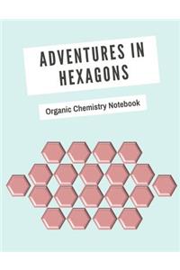 Adventures in Hexagons, Organic Chemistry Notebook