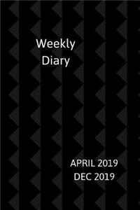 Weekly Diary April 2019-Dec 2019