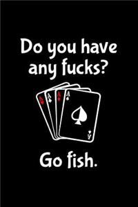 Do You Have Any Fucks Go Fish