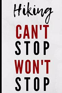 Hiking Can't Stop Won't Stop