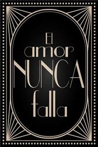 El amor nunca falla