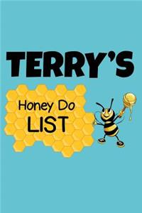 Terry's Honey Do List