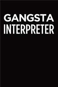 Gangsta interpreter