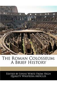 The Roman Colosseum