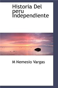 Historia del Peru Independiente