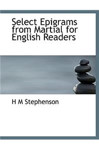 Select Epigrams from Martial for English Readers